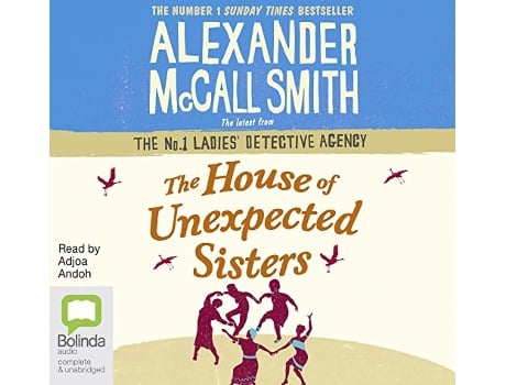 Livro House of Unexpected Sisters de Alexander Mccall Smith (Inglês)