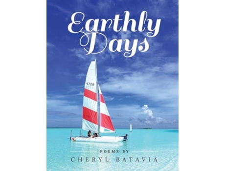 Livro Earthly Days de Cheryl Batavia (Inglês)