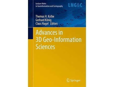 Livro Advances in 3D GeoInformation Sciences Lecture Notes in Geoinformation and Cartography de Thomas H Kolbe (Inglês - Capa Dura)