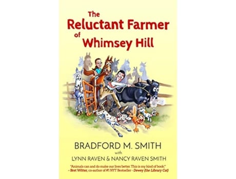 Livro The Reluctant Farmer of Whimsey Hill de Bradford M Smith Nancy Raven Smith Lynn Raven (Inglês)