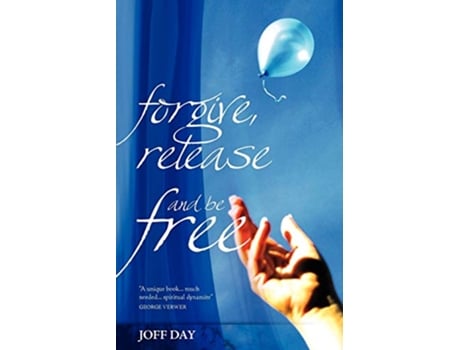 Livro Forgive Release and be Free de Joff Day (Inglês)