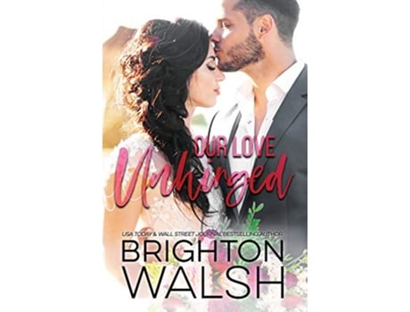 Livro Our Love Unhinged Reluctant Hearts de Brighton Walsh (Inglês)