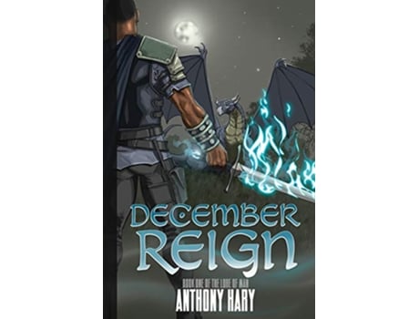 Livro December Reign Book One of The Lore of Man de Anthony M Hary (Inglês)