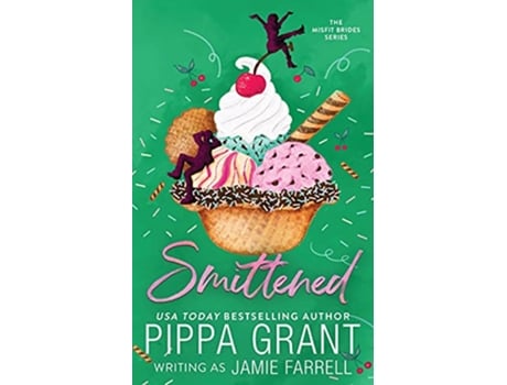 Livro Smittened Misfit Brides de Jamie Farrell e Pippa Grant (Inglês)