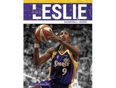 Livro Lisa Leslie de Luke Hanlon (Inglês - Capa Dura)