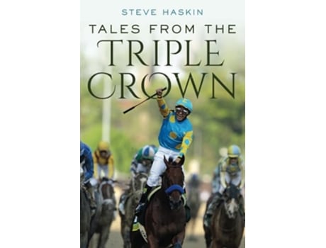 Livro Tales from the Triple Crown de Steve Haskin (Inglês)