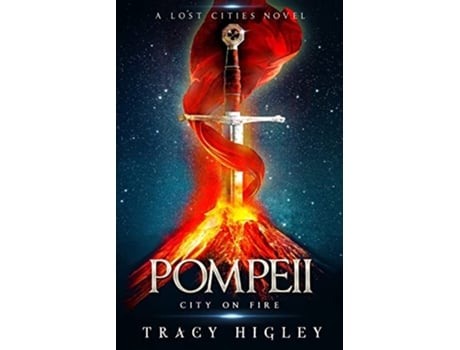 Livro Pompeii City on Fire City on Fire de Tracy Higley (Inglês)