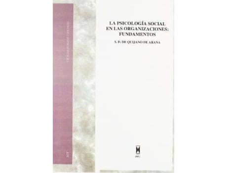 Livro La psicologÃ­a social en las organizaciones : fundamentos de Santiago Quijano (Espanhol)