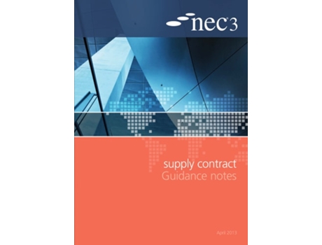 Livro NEC3 Supply Contract Guidance Notes de NEC (Inglês)