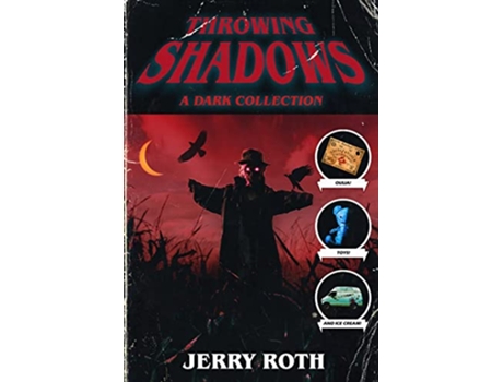 Livro Throwing Shadows A Dark Collection de Jerry Roth (Inglês)