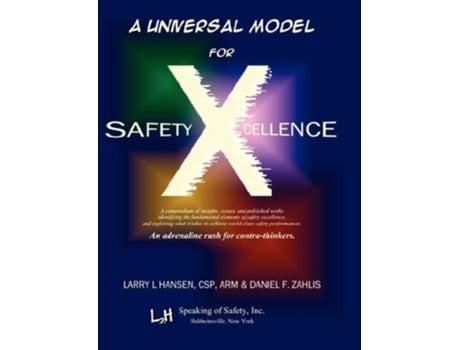 Livro A Universal Model for Safety Xcellence de Larry L Hansen Daniel F Zahlis (Inglês)