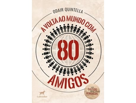 Livro A Volta Ao Mundo Com 80 Amigos Mais Causos Quase Verídicos de Odair Quintella (Português)