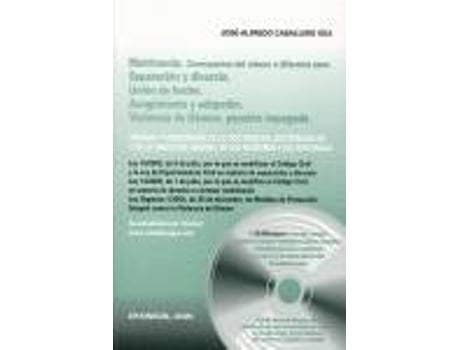 Livro Matrimonio. Contrayentes Del Mismo O Diferente Sexo. Separación Y Divorcio. Unión De Hecho. Acogimiento Y Adopción. Violencia De Género. Pensión Impag de José Alfredo Caballero Gea (Espanhol)