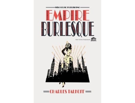 Livro Empire Burlesque de Charles Talkoff (Inglês)