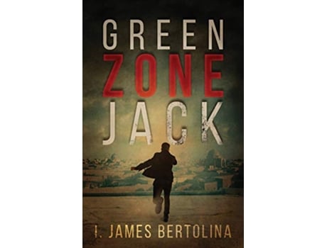 Livro Green Zone Jack de I James Bertolina (Inglês)