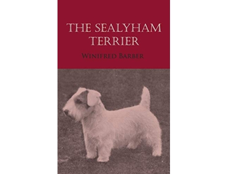 Livro The Sealyham Terrier de Winifred Barber (Inglês)