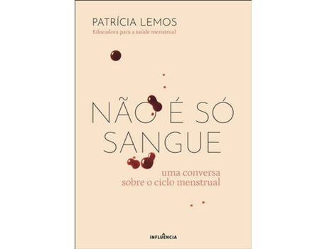 Livro Não é só Sangue de Patrícia Lemos (Português)