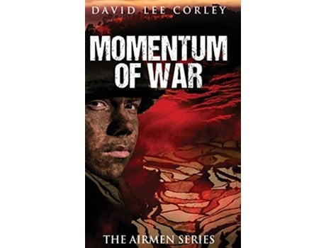 Livro Momentum of War de David L Corley (Inglês - Capa Dura)