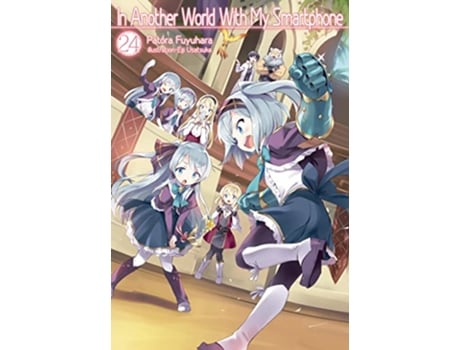 Livro In Another World With My Smartphone Volume 24 de Patora Fuyuhara (Inglês)