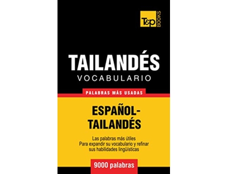 Livro Vocabulario EspañolTailandés 9000 palabras más usadas Spanish collection Spanish Edition de Andrey Taranov (Espanhol)