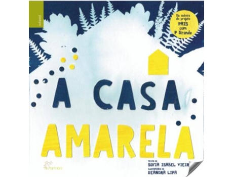 Livro A Casa Amarela de Sofia I. Vieira (Português)