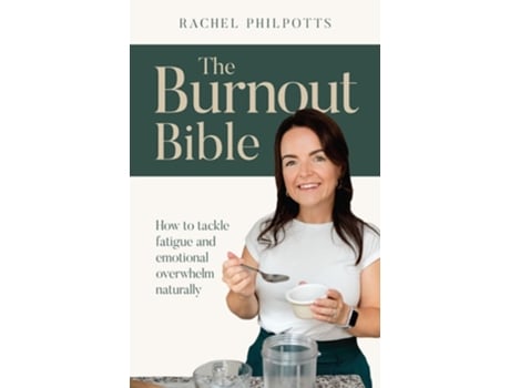 Livro The Burnout Bible de Rachel Philpotts (Inglês)