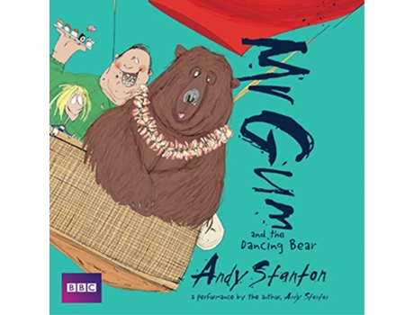 Livro Mr Gum and the Dancing Bear Children’s Audio Book de Andy Stanton (Inglês)