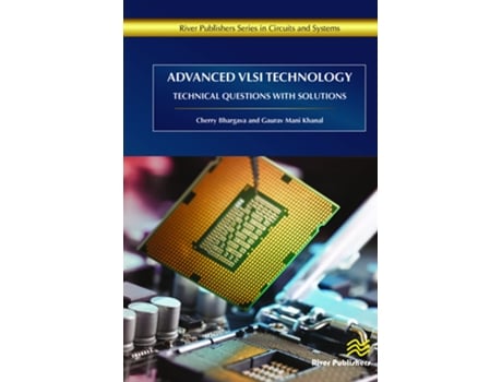 Livro Advanced VLSI Technology de Cherry Bhargava e Gaurav Mani Khanal (Inglês - Capa Dura)