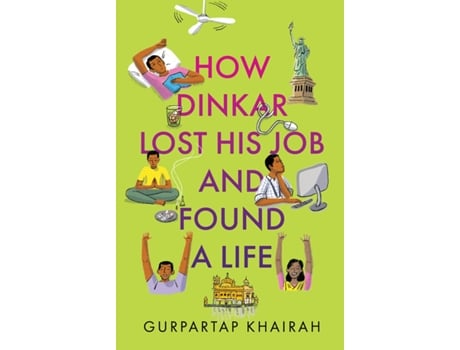 Livro How Dinkar Lost His Job Found A Life de Khairah e Gurpartap (Inglês)