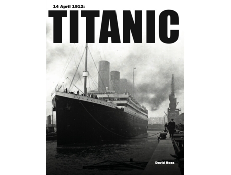 Livro Titanic de David Ross (Inglês)