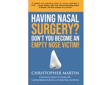 Livro Having Nasal Surgery Dont You Become An Empty Nose Victim de Christopher Martin (Inglês)