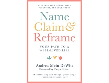 Livro Name, Claim Reframe de Andrea Dewitt (Inglês)