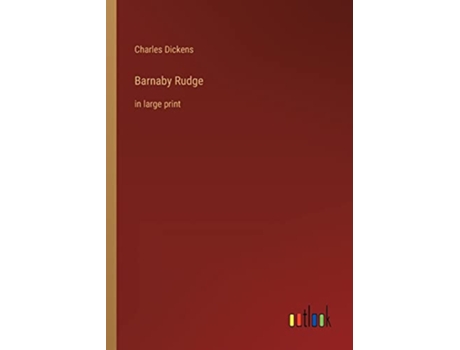 Livro Barnaby Rudge in large print de Charles Dickens (Inglês)