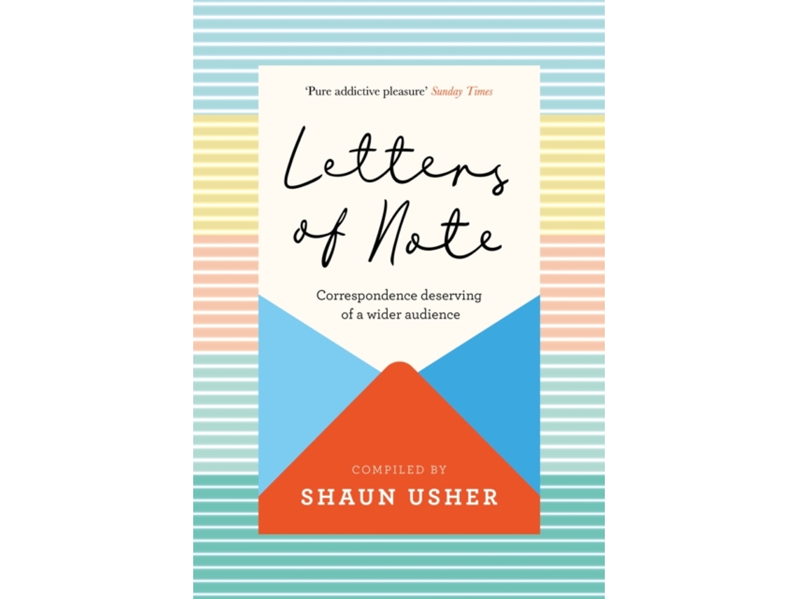 Livro Letters Of Note De Shaun Usher Inglês Wortenpt