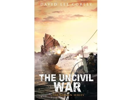 Livro The Uncivil War de David Lee Corley (Inglês)