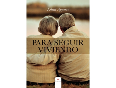 Livro Para seguir viviendo… de Edith Aguirre (Espanhol - 2019)