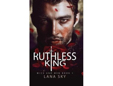 Livro Ruthless King: A Dark Mafia Romance: War of Roses Universe de Lana Sky (Inglês)