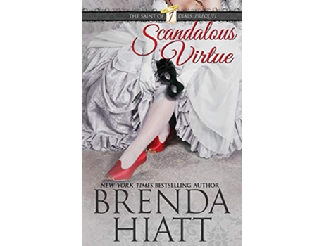 Livro Scandalous Virtue Saint of Seven Dials de Brenda Hiatt (Inglês)