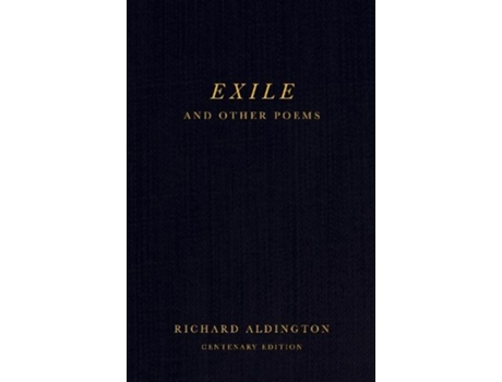 Livro Exile and Other Poems de Richard Aldington (Inglês)