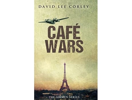 Livro Cafe Wars de David Lee Corley (Inglês - Capa Dura)