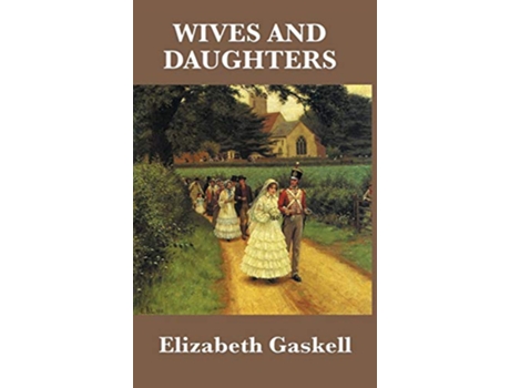 Livro Wives and Daughters de Elizabeth Gaskell (Inglês)