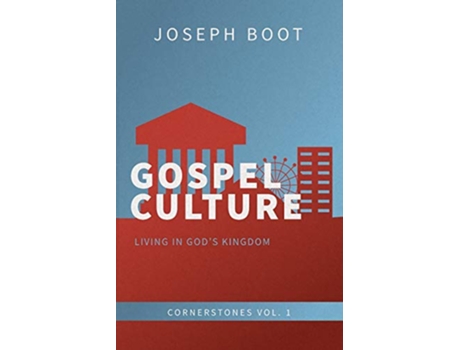 Livro Gospel Culture Living in Gods Kingdom Cornerstones de Joseph Boot (Inglês)