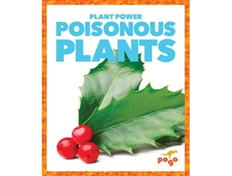 Livro poisonous plants de mari c schuh (inglês)