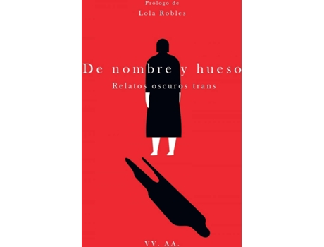 Livro De Nombre Y Hueso de 9788466427609VVAA (Espanhol)