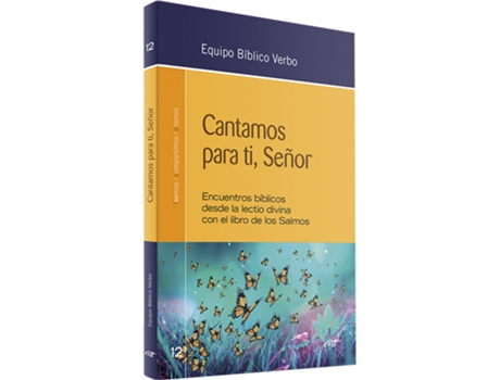 Livro Cantamos Para Ti, Señor de Equipo Biblico Verbo (Espanhol)