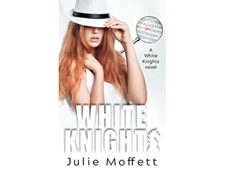 Livro White Knights The White Knights Series de Julie Moffett (Inglês)