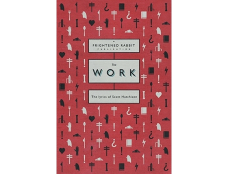 Livro The Work de Scott Hutchinson (Inglês)