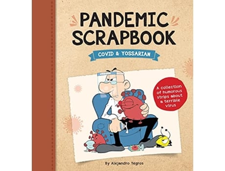 Livro Pandemic Scrapbook de Alejandro Yegros (Inglês)