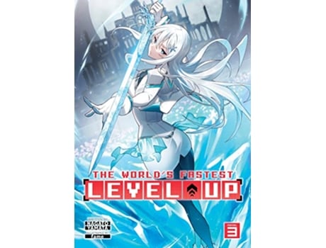 Livro Worlds Fastest Level Up Vol. 3 de Nagato Yamata (Inglês)