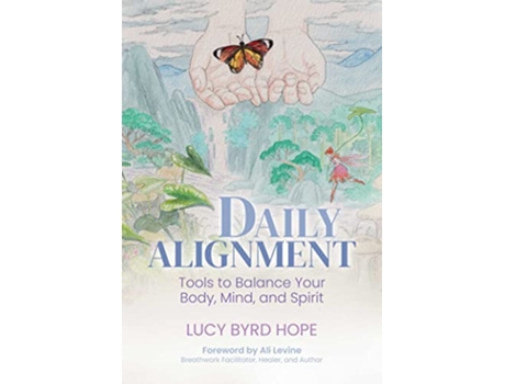 Livro Daily Alignment de Lucy Byrd Hope (Inglês)